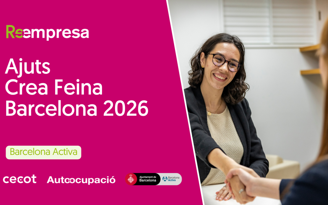 Barcelona Activa obre la convocatòria Crea Feina Barcelona 2026 amb ajuts de fins a 15.000 € per contracte